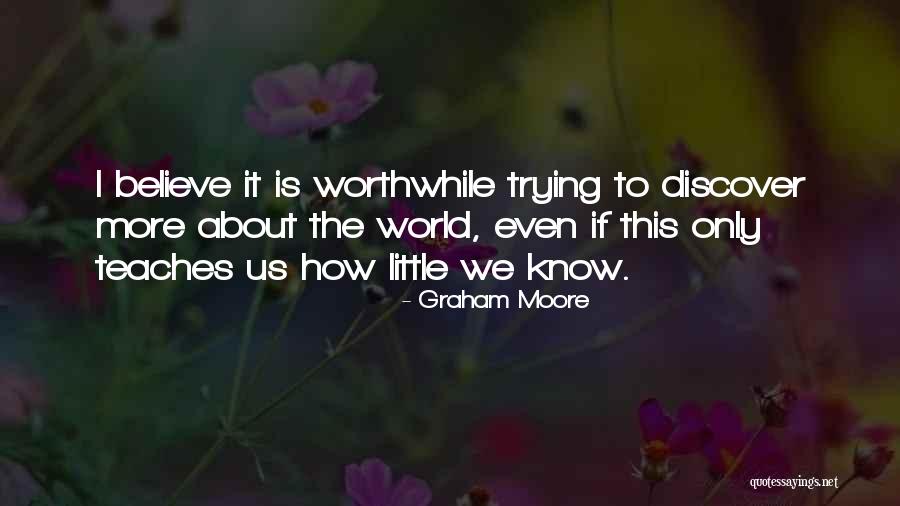 Graham Moore Quotes 2118324