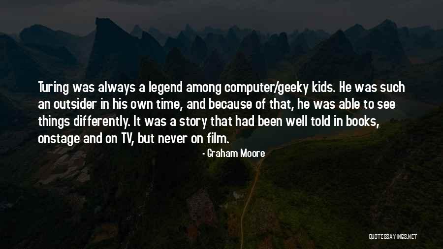 Graham Moore Quotes 2255582