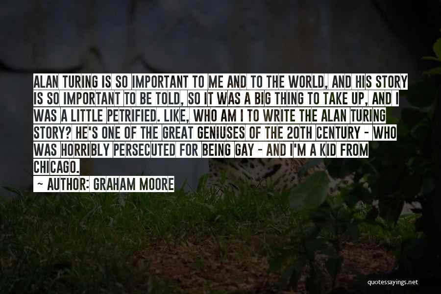 Graham Moore Quotes 429960