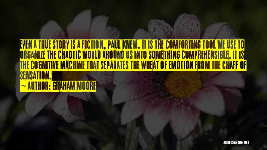 Graham Moore Quotes 543015