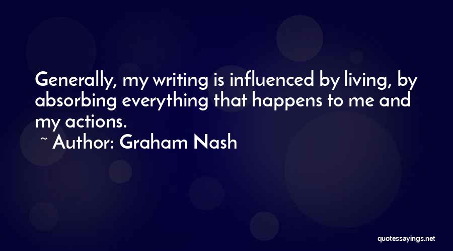 Graham Nash Quotes 1075861