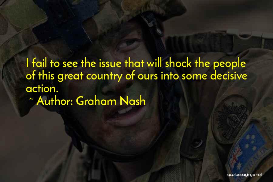 Graham Nash Quotes 1521034