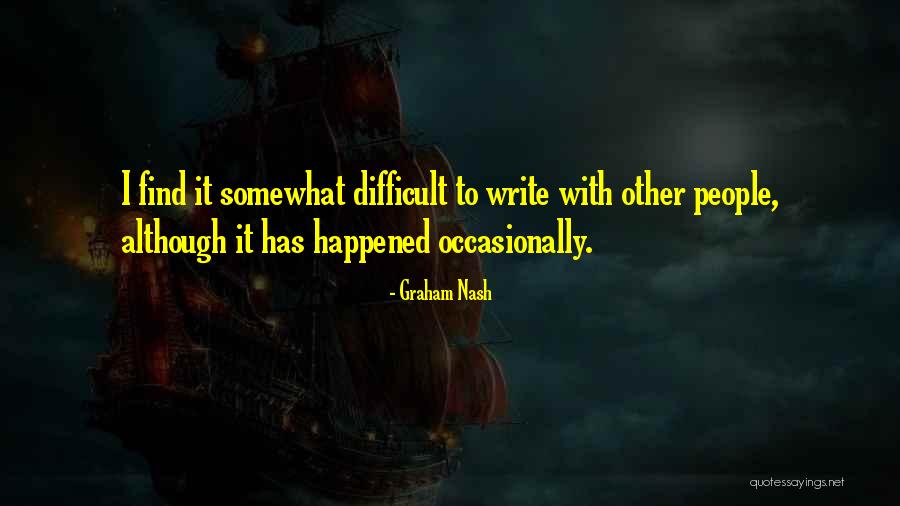 Graham Nash Quotes 1681336 Graham Nash Quotes 1681336