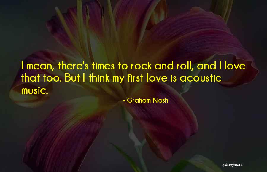 Graham Nash Quotes 2103522