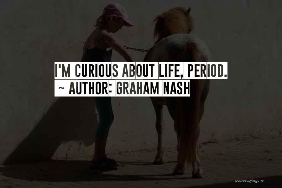 Graham Nash Quotes 663781