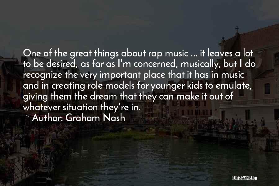 Graham Nash Quotes 889757