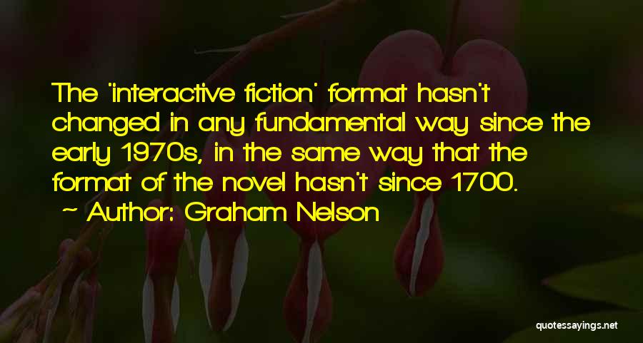 Graham Nelson Quotes 150039
