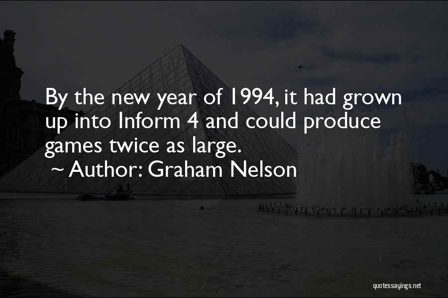 Graham Nelson Quotes 1748784