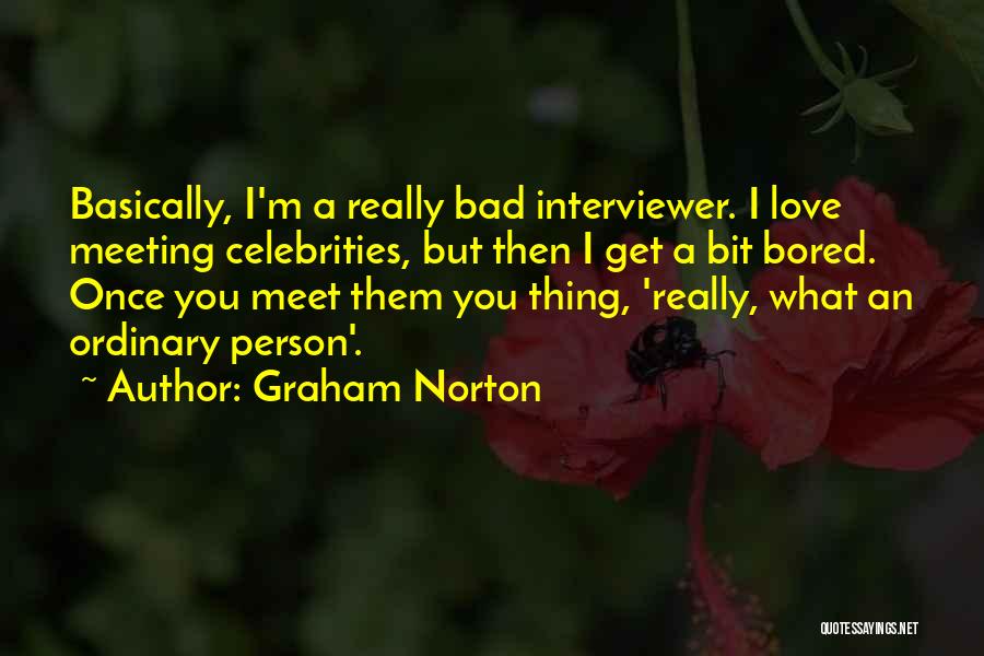 Graham Norton Quotes 1259994