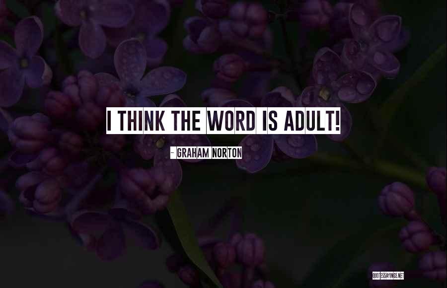 Graham Norton Quotes 1756673 Graham Norton Quotes 1756673