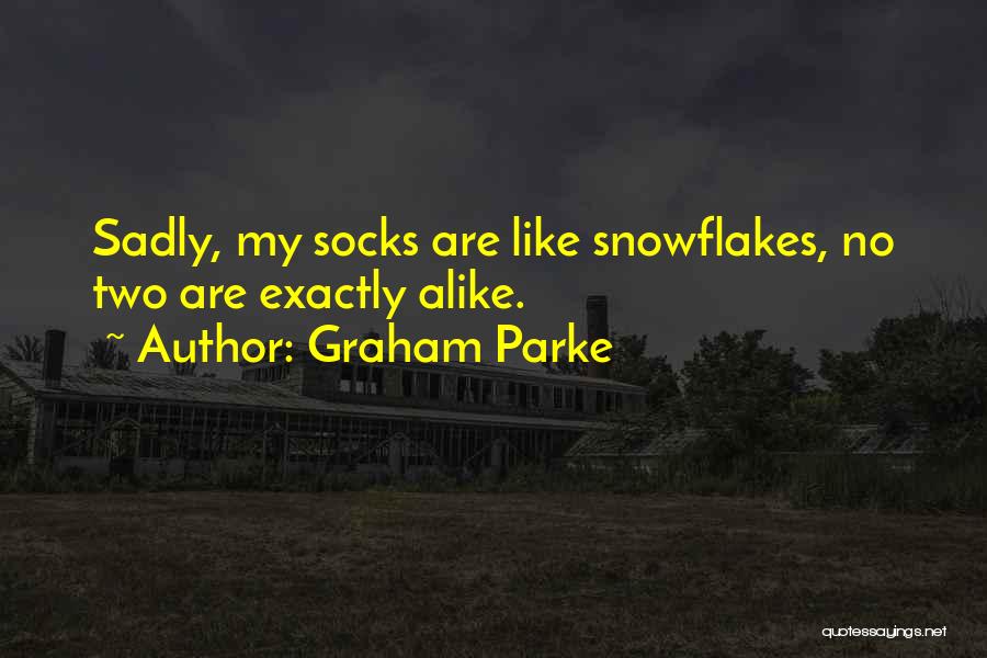 Graham Parke Quotes 1219481
