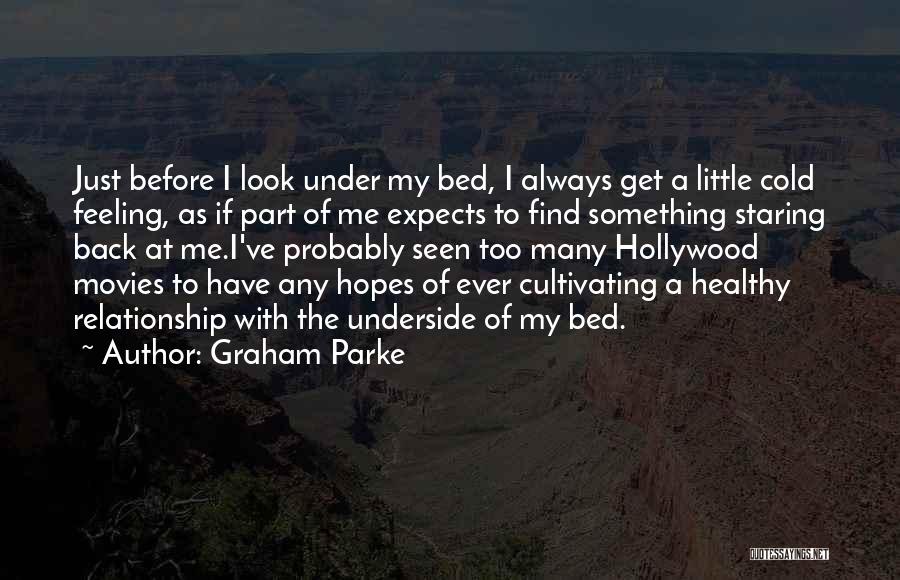 Graham Parke Quotes 2112646