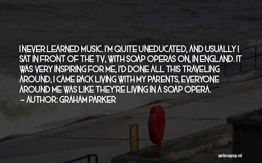 Graham Parker Quotes 1764397