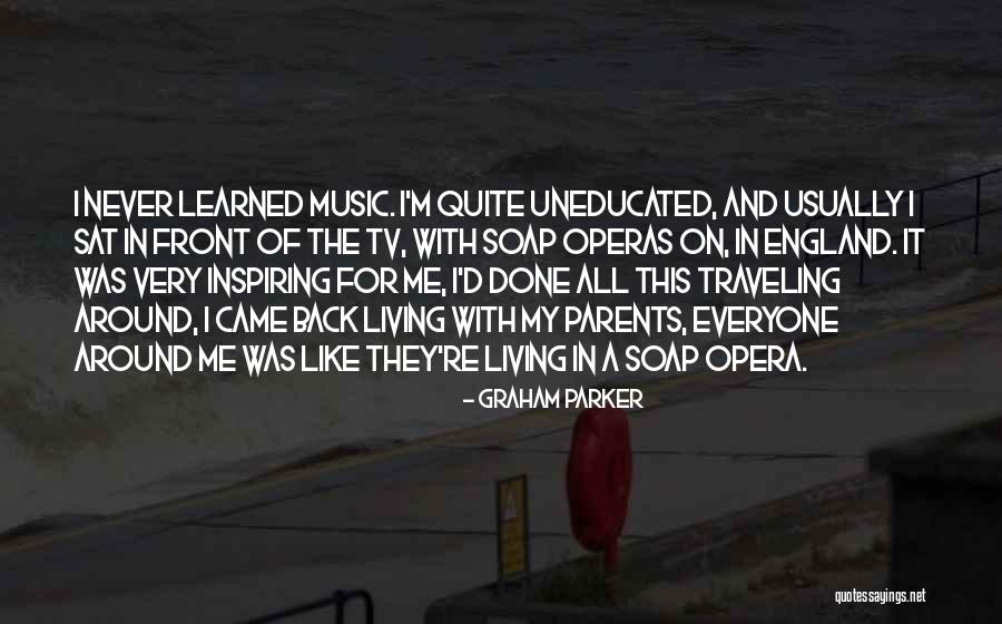 Graham Parker Quotes 1764397 Graham Parker Quotes 1764397