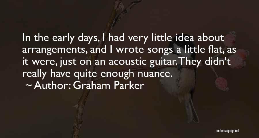 Graham Parker Quotes 300861