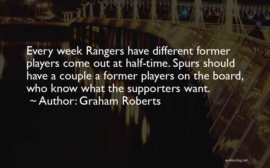 Graham Roberts Quotes 1044892