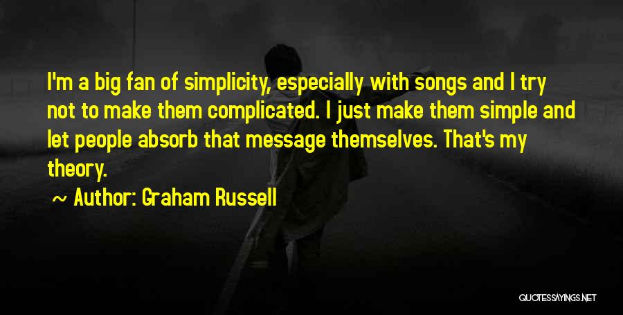 Graham Russell Quotes 233277