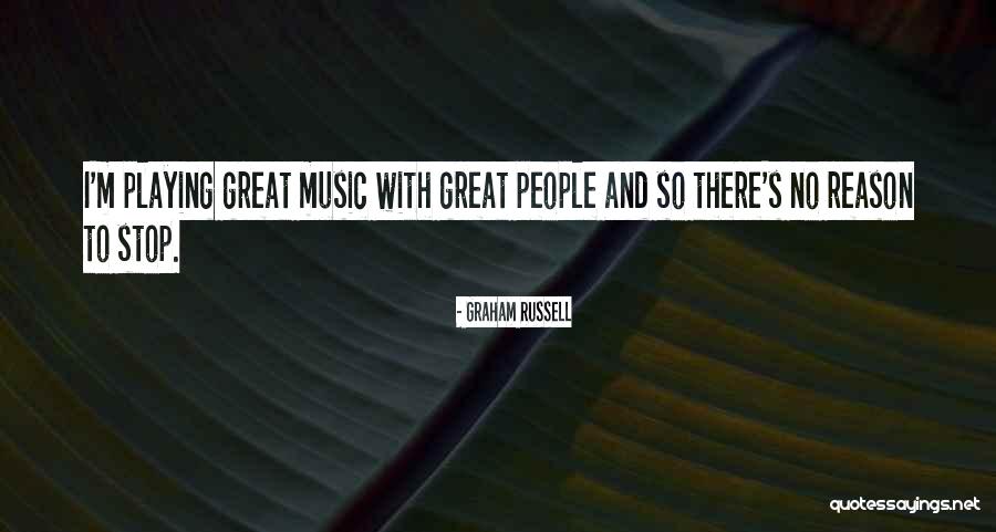 Graham Russell Quotes 794464 Graham Russell Quotes 794464