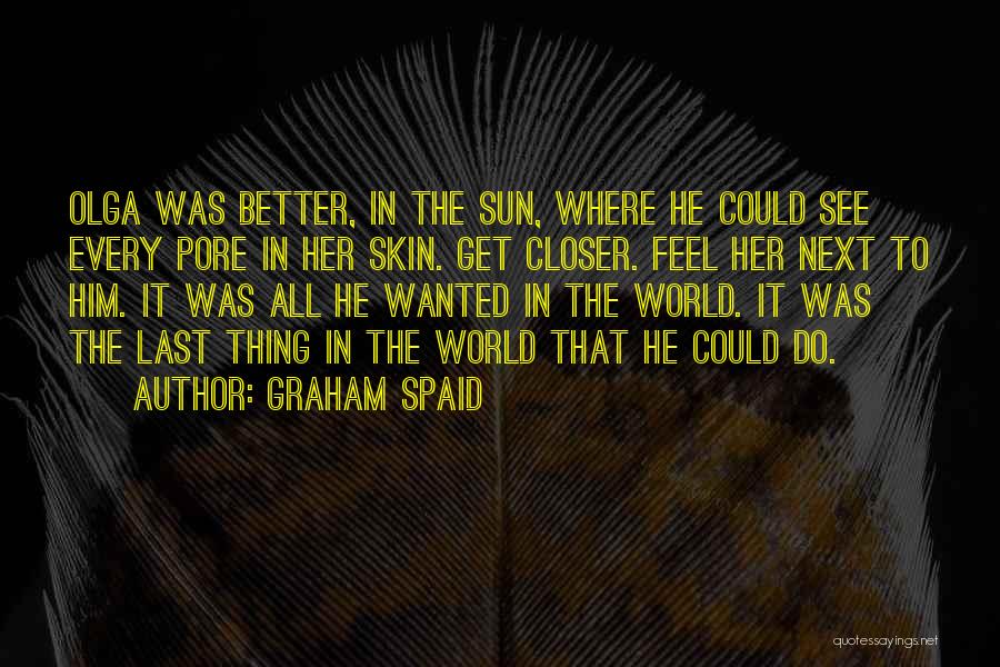 Graham Spaid Quotes 1371320