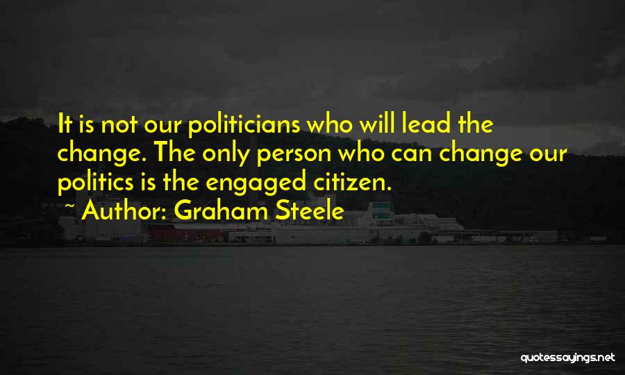 Graham Steele Quotes 1905216