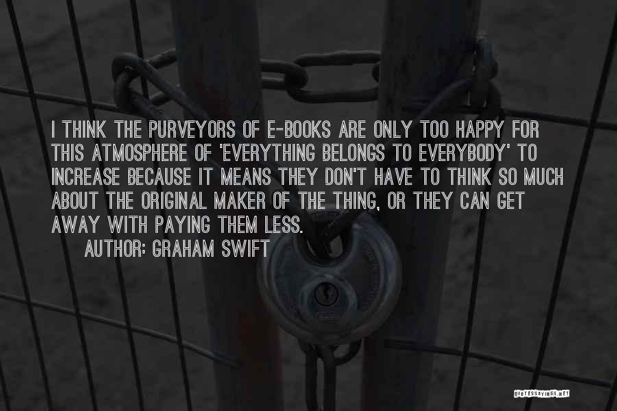 Graham Swift Quotes 2199963