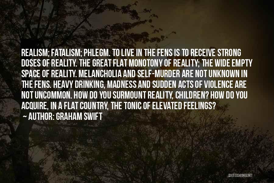 Graham Swift Quotes 492317