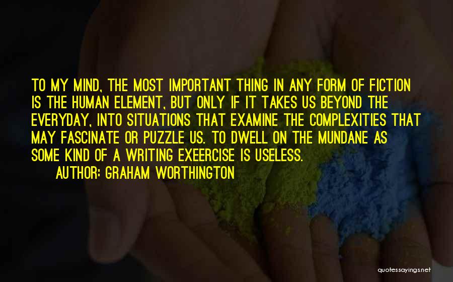 Graham Worthington Quotes 648981