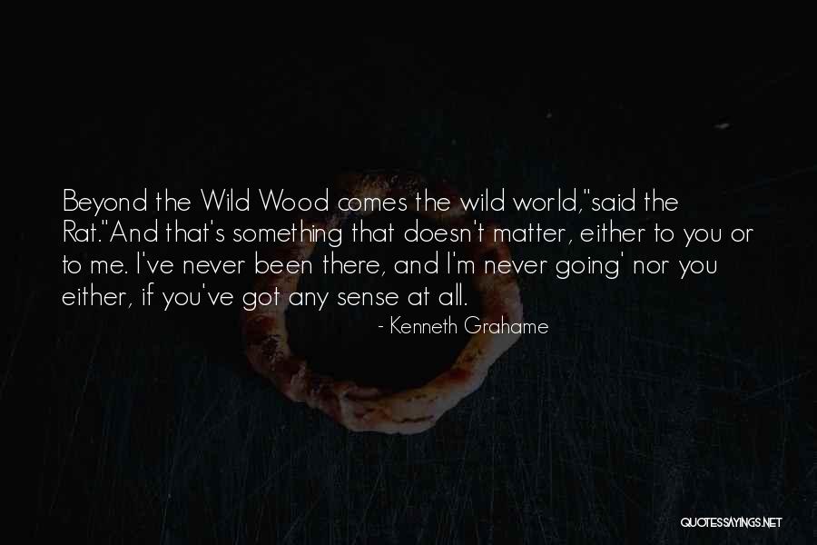 Grahame Wood Quotes By Kenneth Grahame Grahame Wood Quotes By Kenneth Grahame