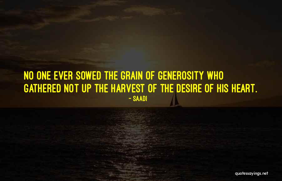 Grain Harvest Quotes By Saadi