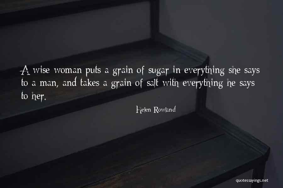 Grain Of Salt Quotes By Helen Rowland