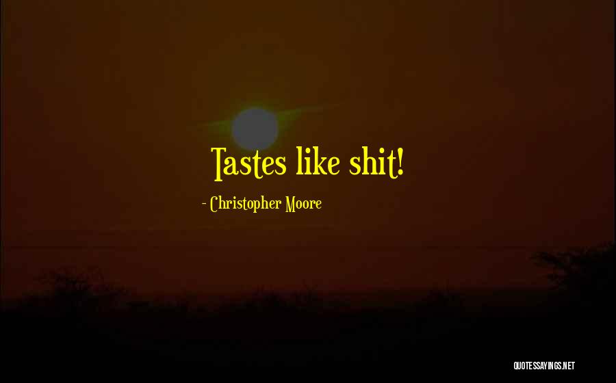 Graine De Pavot Quotes By Christopher Moore