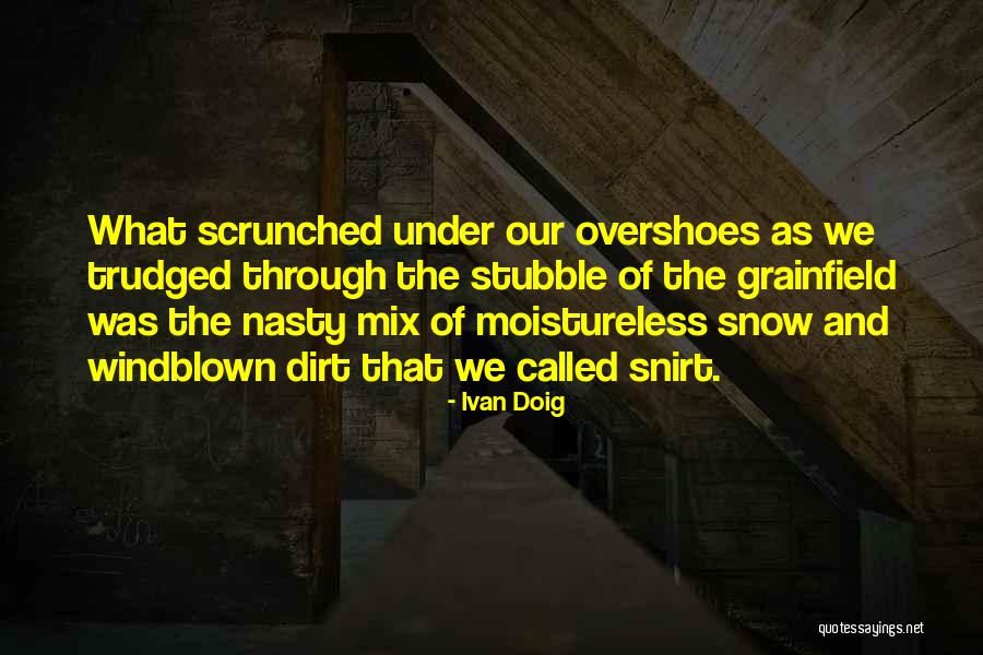 Grainfield Quotes By Ivan Doig Grainfield Quotes By Ivan Doig