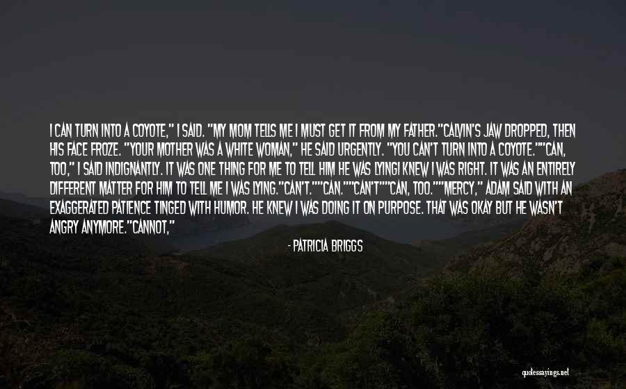 Grainland Select Quotes By Patricia Briggs Grainland Select Quotes By Patricia Briggs