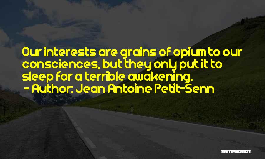 Grains Quotes By Jean Antoine Petit-Senn