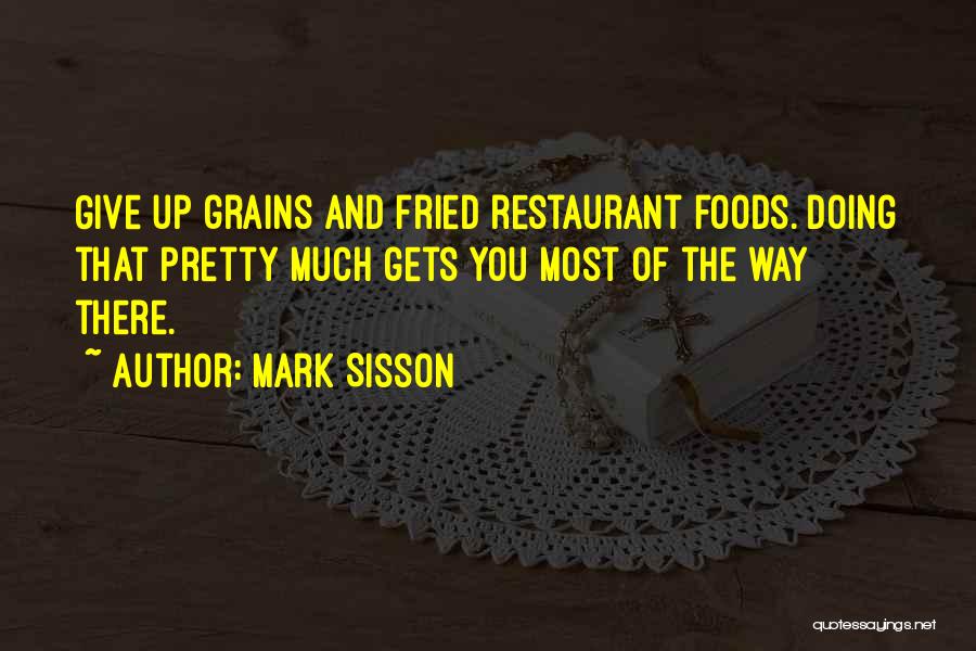 Grains Quotes By Mark Sisson