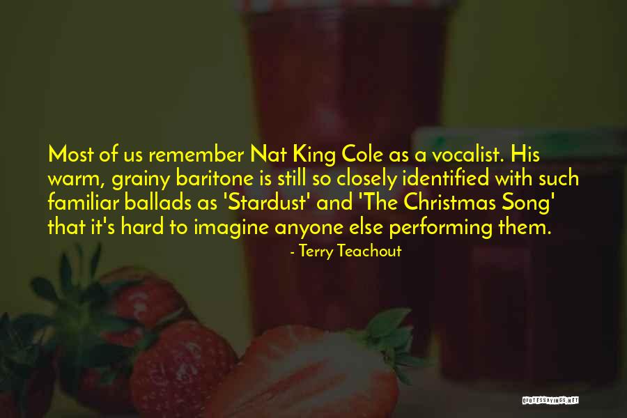 Grainy Quotes By Terry Teachout Grainy Quotes By Terry Teachout