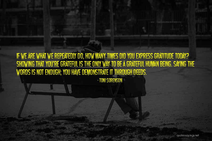 Graitutde Quotes By Toni Sorenson Graitutde Quotes By Toni Sorenson