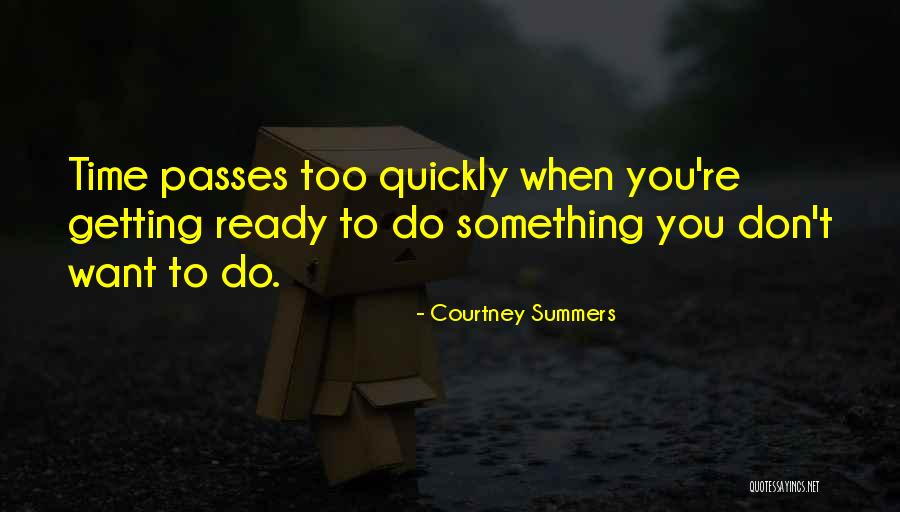 Gralia Group Quotes By Courtney Summers Gralia Group Quotes By Courtney Summers