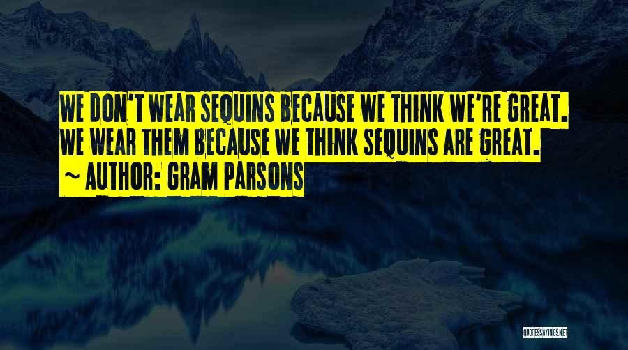 Gram Parsons Quotes 247925