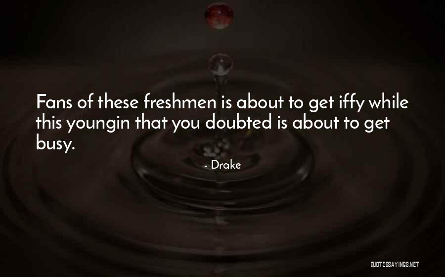 Gramadarshini Quotes By Drake Gramadarshini Quotes By Drake