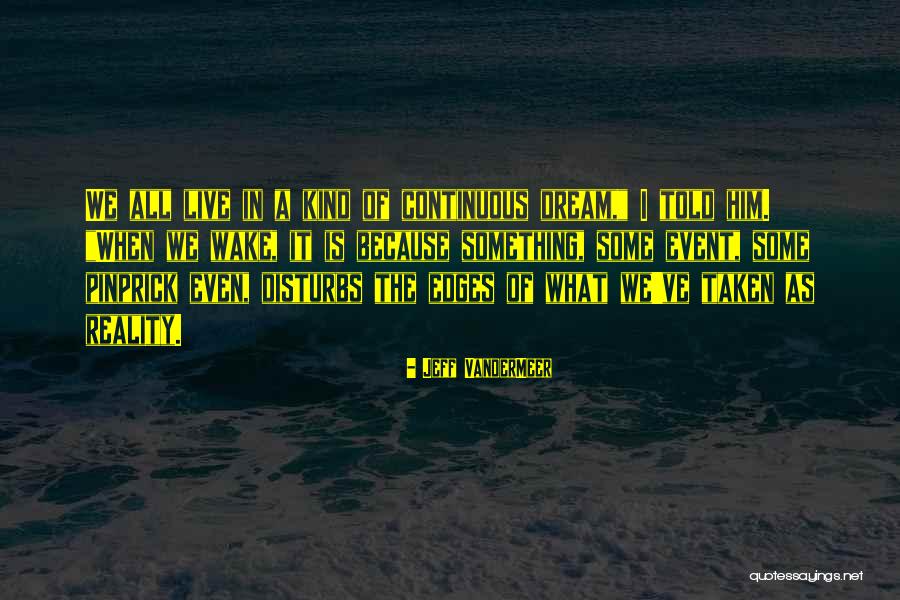 Gramalade Quotes By Jeff VanderMeer Gramalade Quotes By Jeff VanderMeer