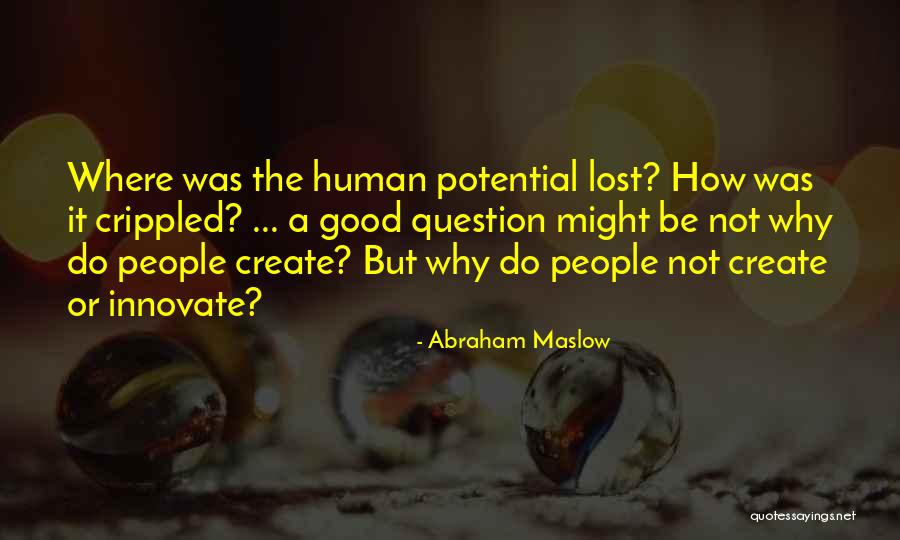 Gramma Quotes By Abraham Maslow Gramma Quotes By Abraham Maslow