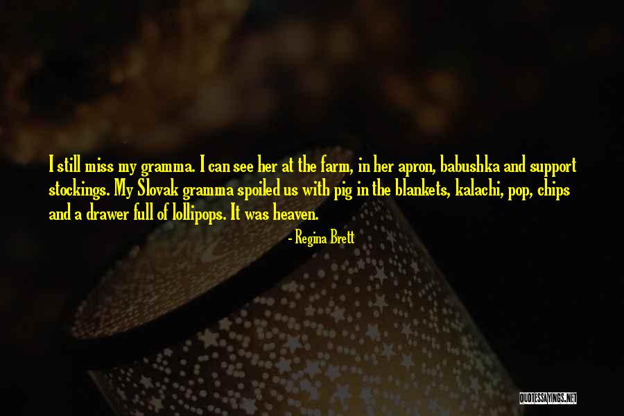 Gramma Quotes By Regina Brett Gramma Quotes By Regina Brett