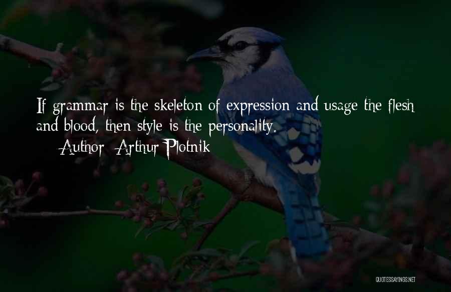 Grammar And Writing Quotes By Arthur Plotnik