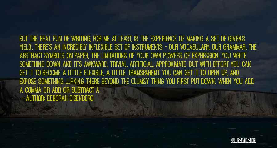 Grammar And Writing Quotes By Deborah Eisenberg