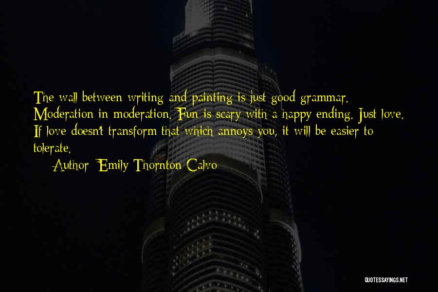 Grammar And Writing Quotes By Emily Thornton Calvo