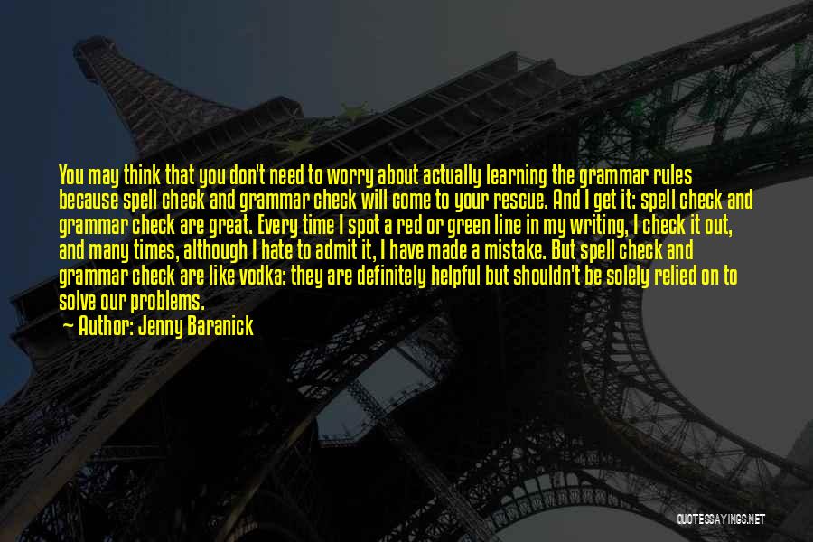 Grammar And Writing Quotes By Jenny Baranick
