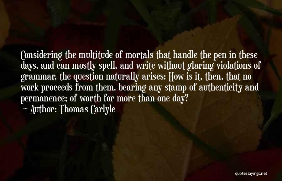 Grammar And Writing Quotes By Thomas Carlyle