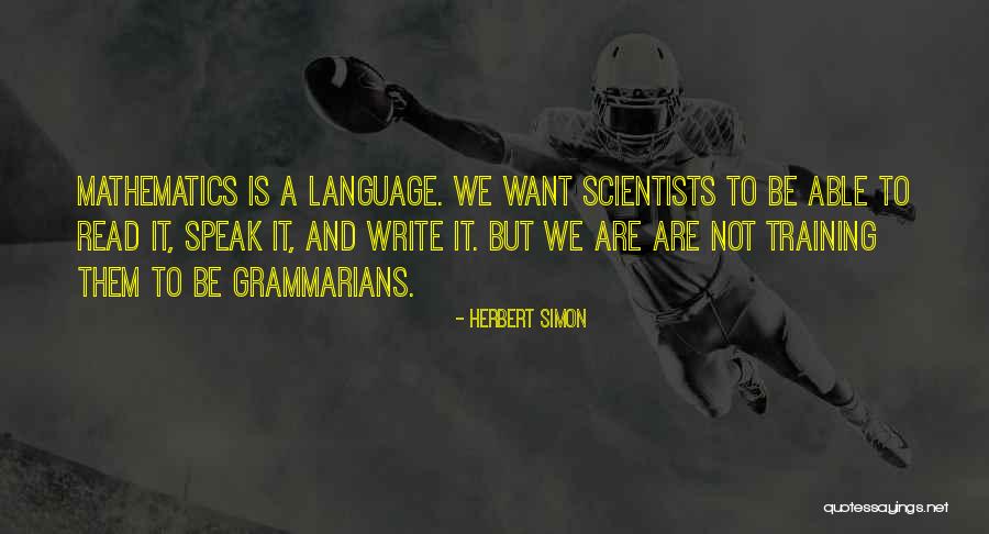 Grammarians Quotes By Herbert Simon