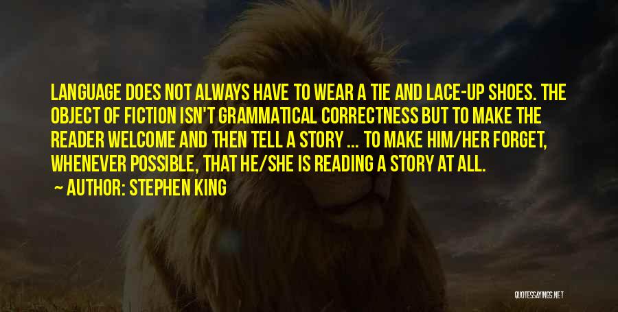 Grammatical Correctness Quotes By Stephen King